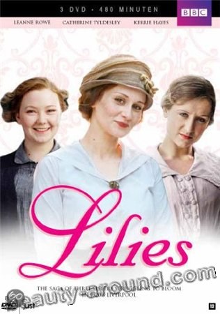 Лилии / Lilies (2007) английский сериал фото