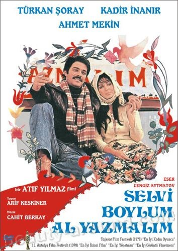 The Girl with the Red Scarf / Selvi boylum, al yazmalim best turkish movies