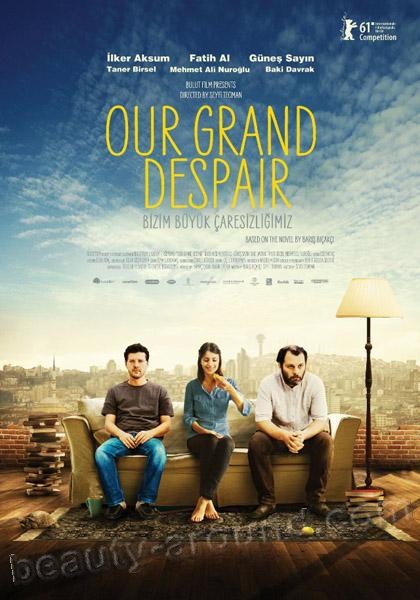 Our Grand Despair / Bizim Buyuk Caresizligimiz best turkish films
